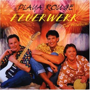 Playa Rouge - Feuerwerk - Zortam Music