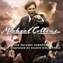 Michael Collins: Motion Picture Soundtrack