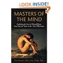 Masters of the Mind: Exploring the Story of Mental Illness from Ancient Times to the New Millennium