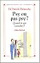 Psy ou pas psy ? : Quand et qui consulter ?