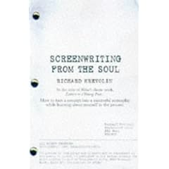 Screenwriting from the Soul: Letters to an Aspiring Screenwriter
