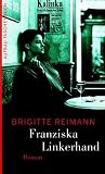 Franziska Linkerhand: Roman (Brigitte Reimann)