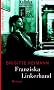 Franziska Linkerhand: Roman (Brigitte Reimann)