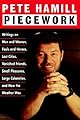Piecework: Writings on Men & Women, Fools and Heroes, Lost Cities, Vanished Calamities and How the Weather Was