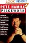 Piecework: Writings on Men & Women, Fools & Heroes, Lost Cities,Vanished Friends..