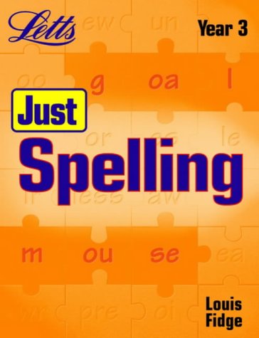 Just Spelling: Pupil's Book Year 3