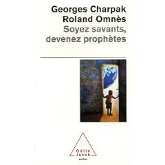 Soyez savants, devenez proph�tes