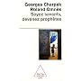Soyez savants, devenez proph�tes
