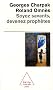 Soyez savants, devenez proph�tes