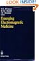 Emerging Electromagnetic Medicine