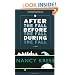 After the Fall, Before the Fall, During the Fall: A Novel