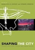 cover of Shaping the City: Studies in Urban Design, History and Theory