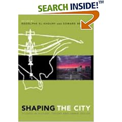 Shaping the City: Studies in Urban Design, History and Theory