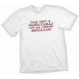 This isn't a hospital! It's an insane asylum T Shirt