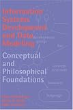 Information Systems Development and Data Modeling: Conceptual and Philosophical Foundations (Cambridge Tracts in Theoretical Computer Science)