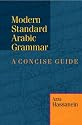 Modern Standard Arabic Grammar: A Concise Guide