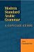 Modern Standard Arabic Grammar: A Concise Guide