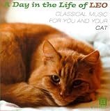 A Day in the Life of Leo: Classical Music for You and Your Cat