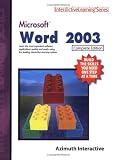 Microsoft Word 2003 Complete Edition (Inter@ctiveLearning Series)