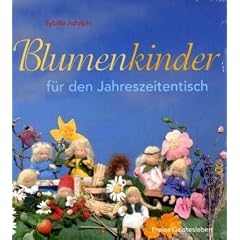 Blumenkinder f�r den Jahreszeitentisch