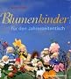 Blumenkinder f�r den Jahreszeitentisch