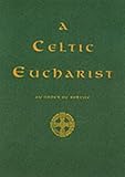 A Celtic eucharist