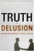 Truth or Delusion?: Busting Networking's Biggest Myths