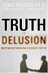 Truth or Delusion?: Busting Networking's Biggest Myths