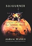Buy : Sojourner: An Insiders View of the Mars Pathfinder Mission