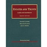 estates and trusts university casebook series