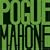 Pogue Mahone