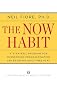 The Now Habit