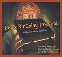 Ben's Birthday Present - A Classical Music Adventure for Children