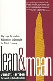 Lean and Mean: Why Large Corporations Will Continue to Dominate the Global Economy