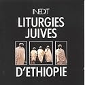 Liturgies Juives d'Ethiopie