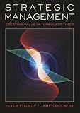 Strategic Management: Creating Value in Turbulent Times