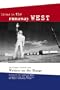 Living in the Runaway West: Partisan Views from Writers on the Range