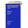 Global Positioning System: Theory & Applications (Volume One) (Progress in Astronautics and Aeronautics)