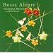 Bossa Alegre(�{�b�T�E�A���O��)
