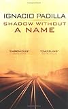Shadow without a Name