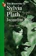 The Haunting of Sylvia Plath (Virago classic non-fiction)