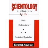 Scientology: A Handbook For Use