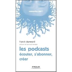 Les podcasts Ecouter, s'abonner, cr�er