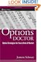 The Options Doctor: Option Strategies for Every Kind of Market (Wiley Trading)