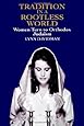 Tradition in a Rootless World: Women Turn to Orthodox Judaism