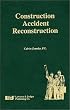 Construction Accident Reconstruction