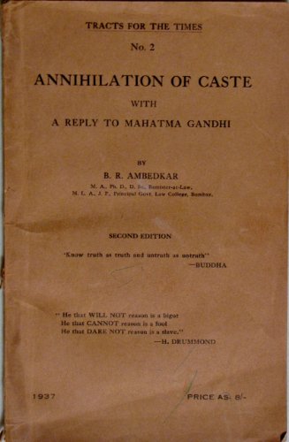 Annihilation of caste,: With a reply to Mahatma Gandhi (Tracts for the times)