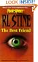 The Best Friend (Fear Street, No. 17)