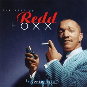 Redd Foxx - The Best of Redd Foxx: Comedy Stew - Zortam Music
