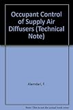 Occupant control of supply air diffusers